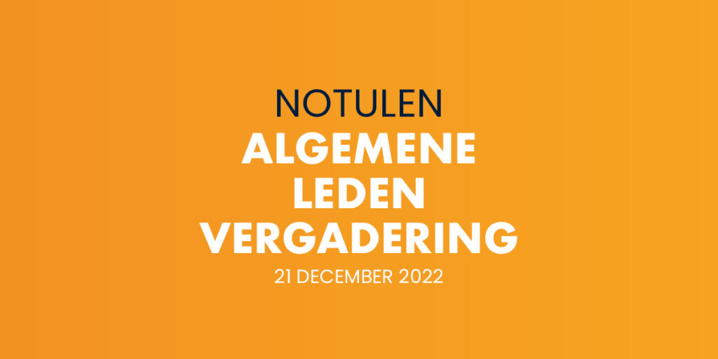 Notulen algemene ledenvergadering 21 december 2022